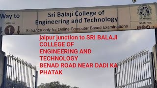 Jaipur Junction To Sri Balaji College Of Engineering And Technology Dadi Ka Fhatak कस जए
