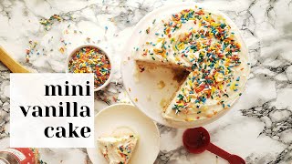 Mini Vanilla Cake Recipe - Easy 6-inch Small Vanilla Cake for Two with Vanilla Buttercream Frosting!