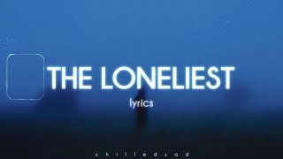 Måneskin - The Loneliest (Lyrics)