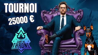 COMMENT ON A GAGNÉ LE TOURNOI CLAIM THE THRONE #1 25000€!!!