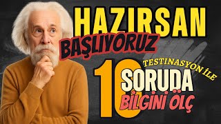 10 Soruda Genel Kültür Testi | Bilgine Güveniyorsan Hadi Başla!