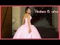 Andrea 15 Años highlights