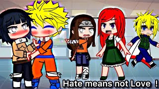 Hate Means I Love You Meme Naruto My Au Gacha Life Gacha Club