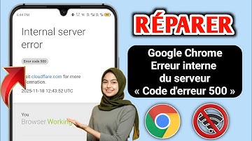 Comment Réparer l’Erreur Interne du Serveur 500 sur Google Chrome | Fix Error 500 (2025)