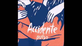 Video thumbnail of "Accidente - Escupe al Mar"