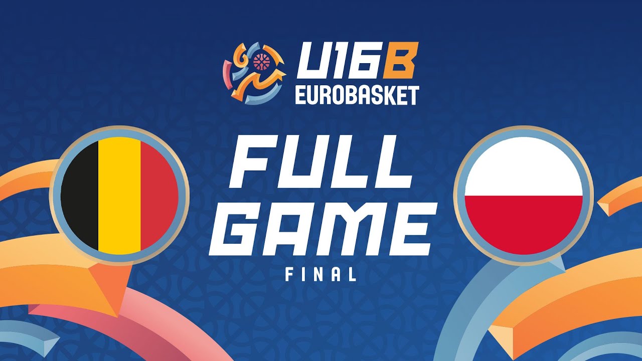 Final | Belgium v Poland | Full Basketball Game | FIBA U16 EuroBasket 2025 Division B