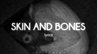 David Kushner - Skin and Bones (lyrics)