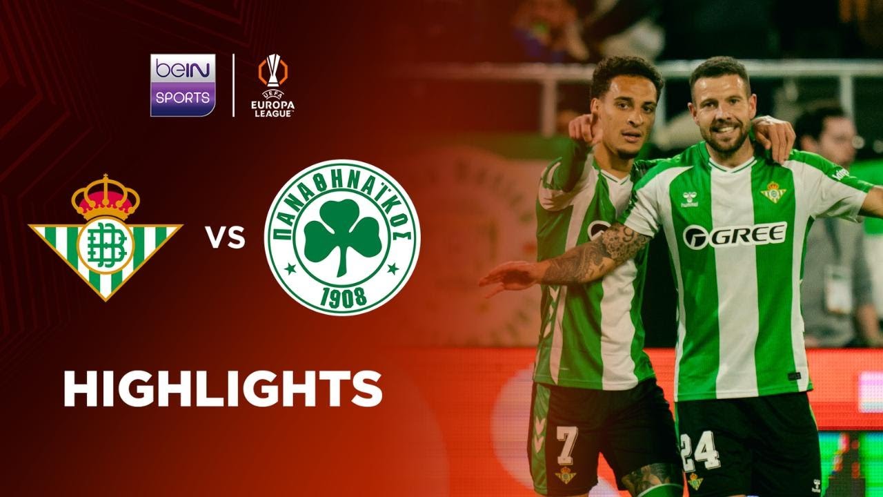 Real Betis 4-0 Panathinaikos (Agg. 4-1) | Europa League 25/26 Match Highlights