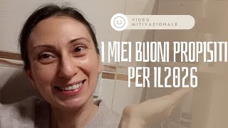 Obiettivi raggiunti nel 2025 I miei buoni propositi per il 2026