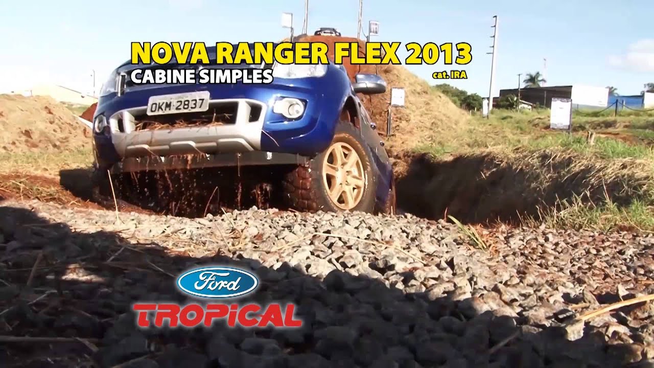 VT - FORD TROPICAL - RANGER TEODORO 2013 - YouTube