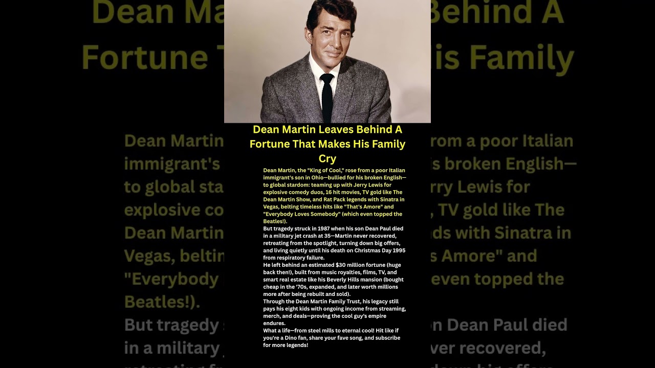 Dean Martin Leaves Behind A Fortune That Makes His Family Cry