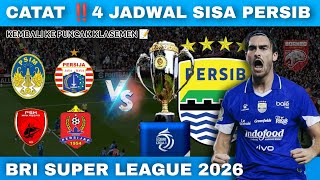 CATAT ‼️4 Jadwal Sisa Persib BRI Super League 2026 | Persib Terbaru Hari Ini
