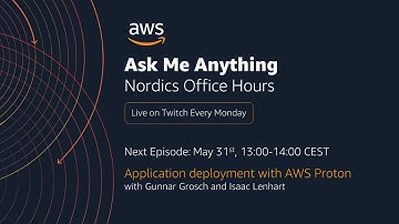 AWS Nordics Office Hours - Application deployment with AWS Proton