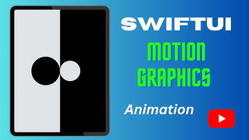 SWIFTUI Motion Graphic Design View Animation