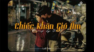 Chiếc Khăn Gió Ấm [Lofi Ver.] - Hương Ly Cover x Trạm Xưa / Nhạc Lofi Xưa 8x9x Đời Đầu Hay Nhất