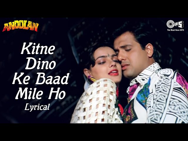 Kitne Dino Ke Baad Mile Ho - Lyrical | Govinda | Mamta Kulkarni | Alka Yagnik | Kumar Sanu | Andolan class=