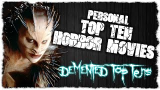 My Personal Top 10 Horror Movies