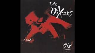 The Nixons Head (Official Audio)
