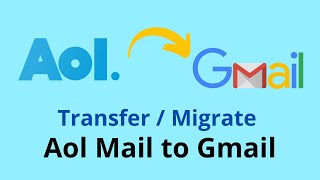 Transfer AOL eMail to Gmail | Get AOl email on Gmail screenshot 2