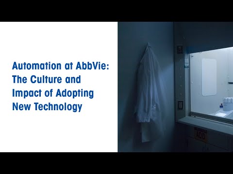 Automation at AbbVie - Free Webinar -  METTLER TOLEDO - EN