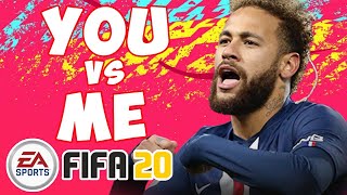 Fifa 20 - You vs. Me! Come Play Some Fifa Online Matches!