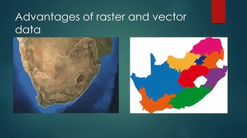 RASTER AND VECTOR DATA IN GIS