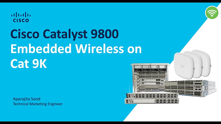 Cisco 9800 Embedded Wireless on Catalyst 9k Switches