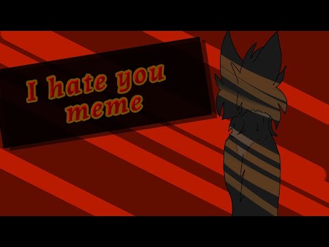 I hate you meme | animation meme | flipaclip