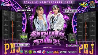 LIVE PARTY BROUGH DUWUR X PUTRA NADA JAYA II KUDUKERAS - BABAKAN -CIREBON 30 AGUSTUS 2026
