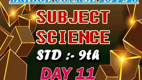 CLASS 9/SCIENCE/DAY 11/ACTIVITY SHEET 11/BRIDGE COURSE/2022-23/ANSWER/ENGLISH MEDIUM/SEMI ENGLISH/
