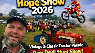 Hope Show 26 Classic tractor Parade, vintage Vehicles, Live stock and Cattle.