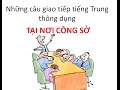 Tiếng Trung giao tiếp || 1800 câu giao tiếp thông dụng part 3 - Tiếng Trung 518