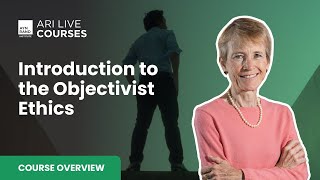 Introduction To The Objectivist Ethics, With Tara Smith And Tristan De Liège