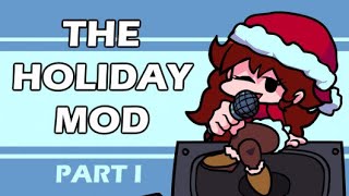 Friday Night Funkin' - The Holiday Mod (Full Week - Part 1) FNF MODS