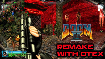 Doom II: Remake (OTEX) Part 1 - PROJECT BRUTALITY Staging