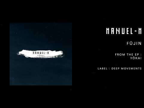 在 YouTube 上觀看「Manuel-M - Fūjin [DM020]」