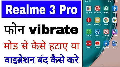 realme 3 Pro phone Vibrate mode se kaise hataye। realme 3 Pro me vibration band/off kaise kare