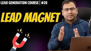 How to Create Lead Magnets for Lead Generation | Lead Magnet | Lead Generation | #20