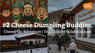 Cheese Dumpling Buddies Fendels Truyenstube Sattelklause