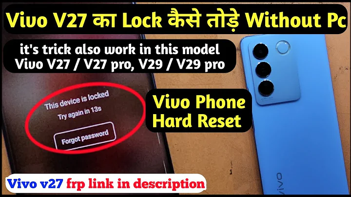 Vivo V27 Ka Lock Kaise Tode | Vivo V27, V27 Pro, V29, V29 Pro Hard Reset | Hard Reset Vivo 5g Phone