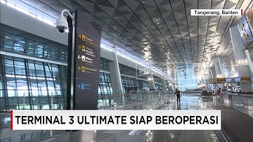 Futuristik & Termodern di Indonesia, Terminal 3 Ultimate Siap Beroperasi