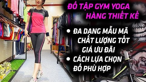 Tổng hợp những mẫu bộ quần áo thể dục thẩm mỹ, set đồ tập gym yoga aerobic hàng vnxk big size cho nữ