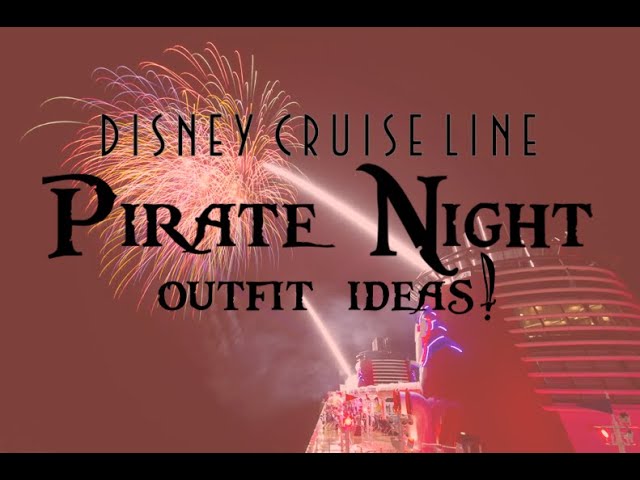 disney cruise pirate night ideas