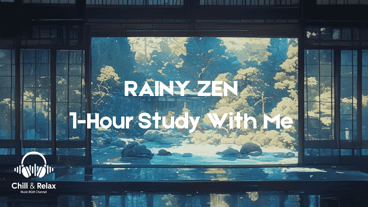 RAINY ZEN | 1-Hour Study With Me 🌧️ [The Art of Staying In] #studywithme #1hourchallenge