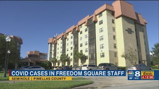 9 total staff members test positive for COVID-19 at Freedom Square in Seminole, executive director s