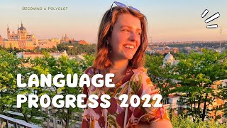 Learning 5 languages in 2022: Progress update and the best tip I ever received - Becoming a Polyglot