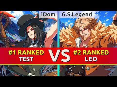 GGST ▰ iDom (#1 Ranked Testament) vs G.S.Legend (#2 Ranked Leo). High Level Gameplay