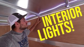 Decoy Trailer Project Pt.2 | INTERIOR LIGHTING!! Update