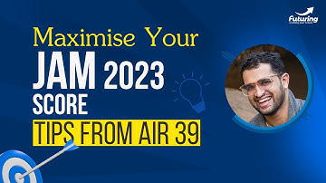 Crack IIT JAM 2023 with this Effective Last Week Study Plan By Hariprasad KM | IIT JAM 2016: AIR 39