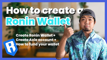 How to create a  Ronin wallet, Create an Axie account, and how to fund your wallet with MetaMask
